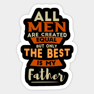 father, dad, funny, humor, fathers day Sticker